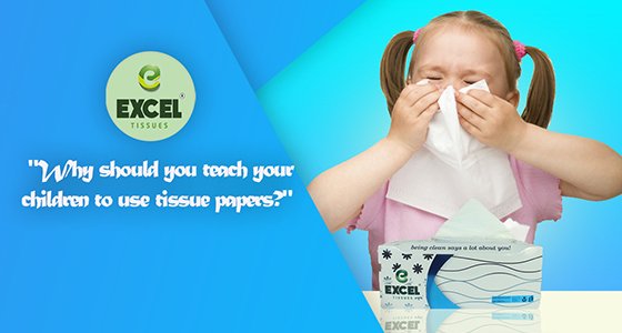 Why should you teach your children to use tissue papers